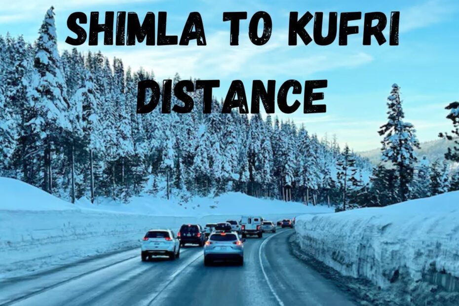 shimla to kufri distance